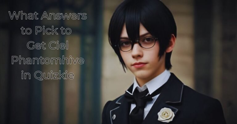 What-Answers-to-Pick-to-Get-Ciel-Phantomhive-in-Quizkie