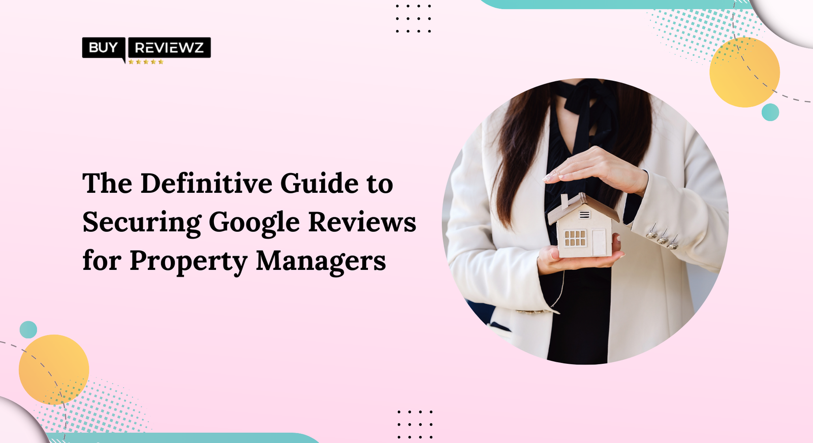 the-definitive-guide-to-securing-google-review-for-property-managers-1